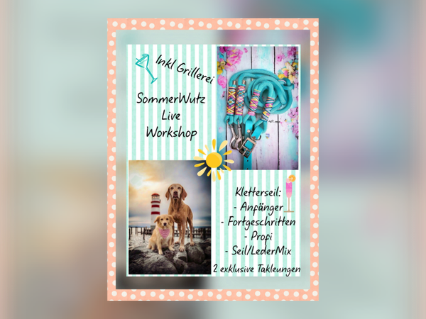 SommerWutz Live Universal Workshop 2026 inkl Grillerei