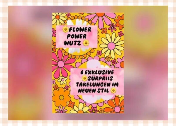 FlowerPowerWutz - DIE neue Wutz Technik - Videoanleitungen Achtung: verschoben auf 14.09