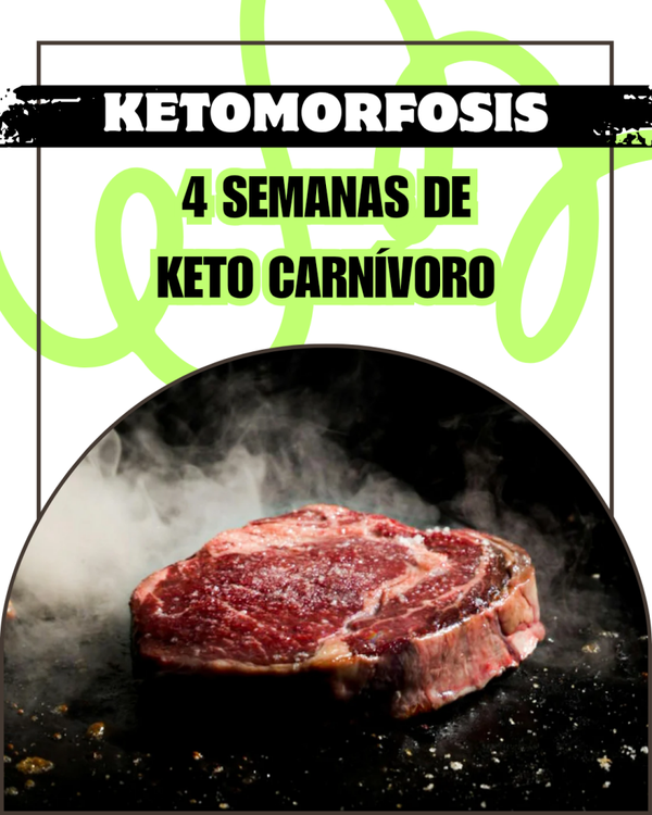 RETO KETOMORFOSIS - Keto Carnívoro