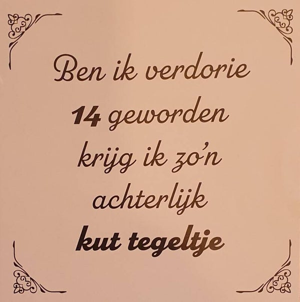 Tegeltje 14 jaar