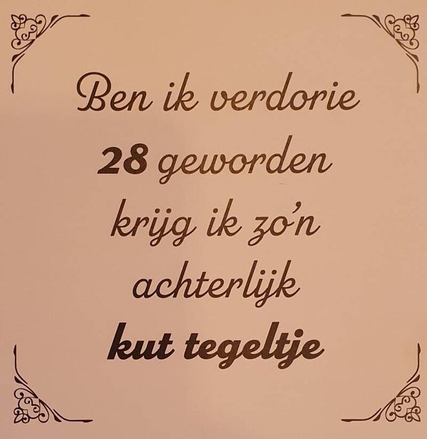 Tegeltje 28 jaar