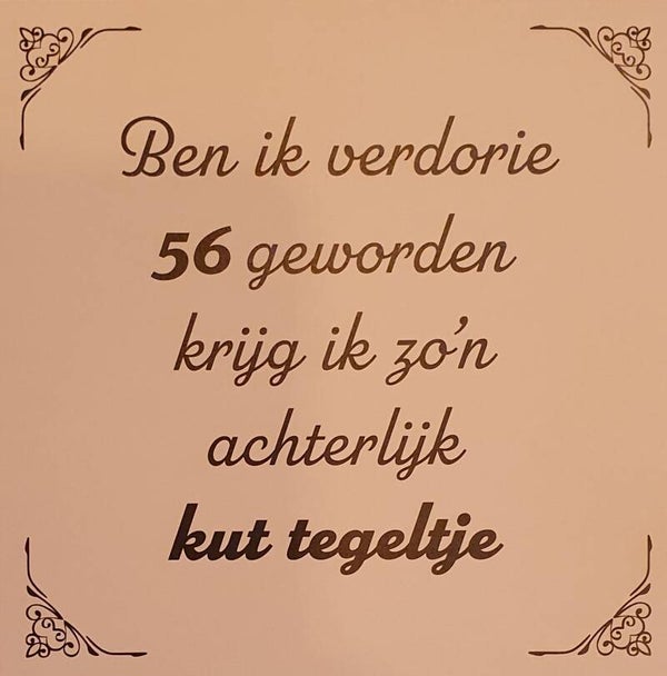 Tegeltje 56 jaar