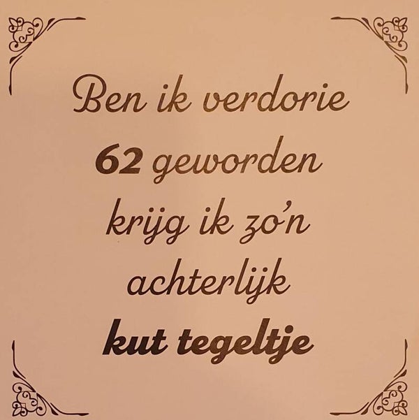 Tegeltje 62 jaar