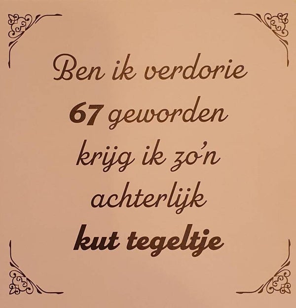 Tegeltje 67 jaar