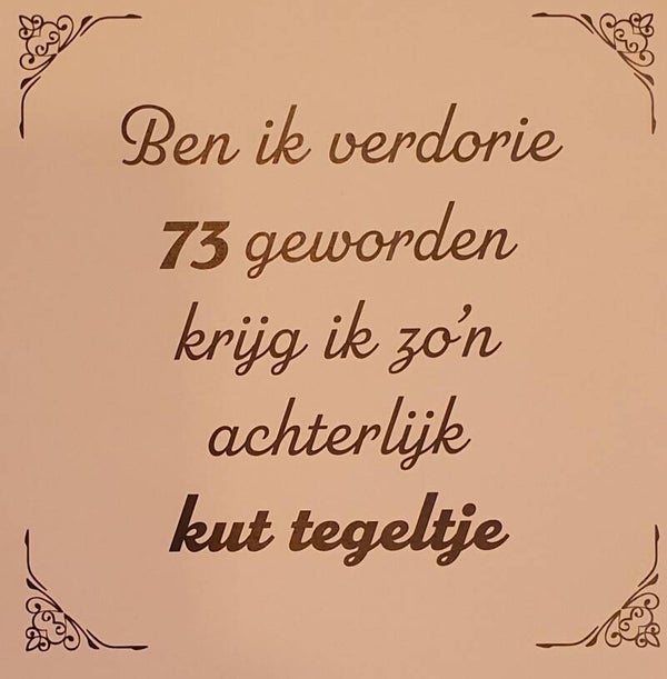 Tegeltje 73 jaar