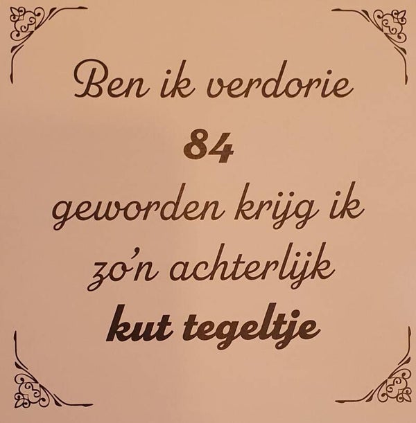 Tegeltje 84 jaar