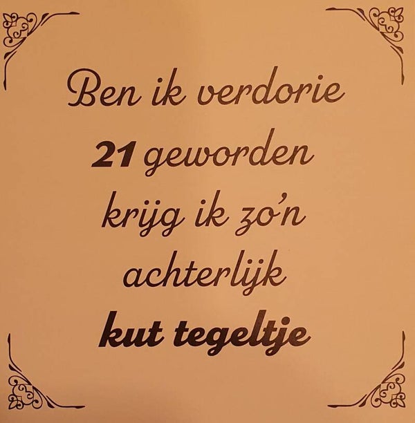 Tegeltje 21 jaar