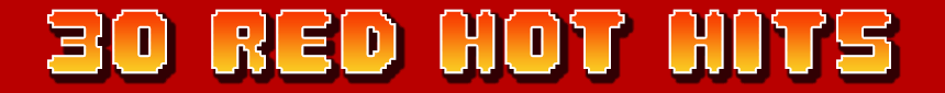 30 Red Hot Hits Compilation - Commodore 64