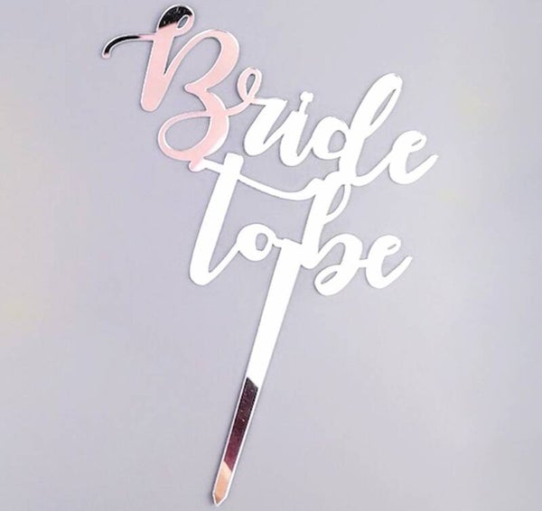 Acryl taart topper Bride to Be zilver