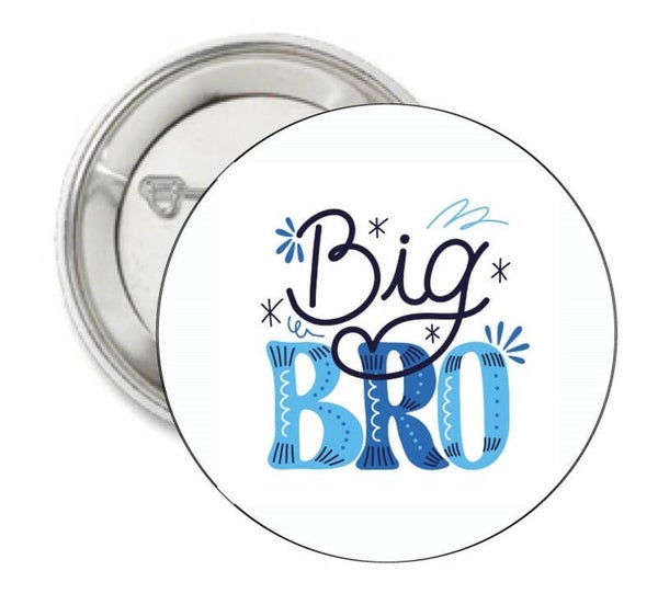 Button of kleding (magneet) Big Bro met of zonder eigen tekst