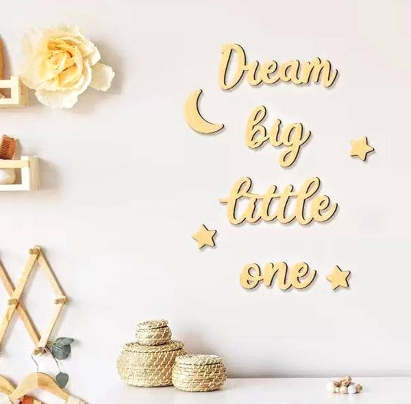 Houten wand tekst decoratie Dream Big Little One ...