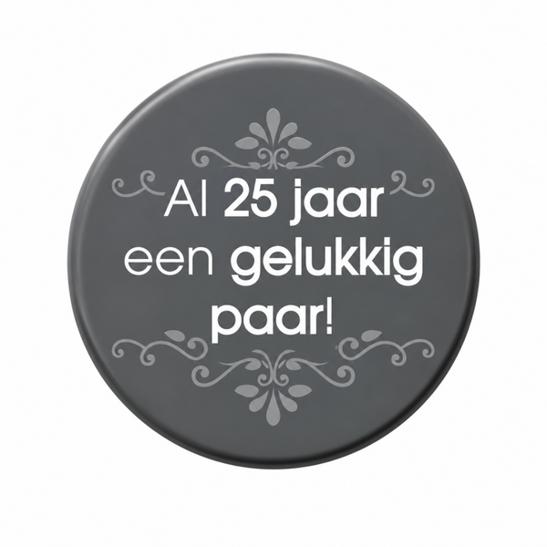 Button Al 25 jaar een gelukkig paar