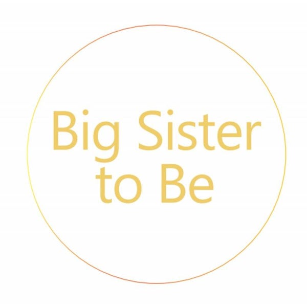 Button of (kleding)magneet Big Sister, Grandma etc met of zonder eigen tekst