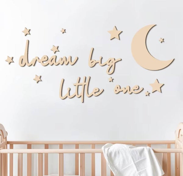 Houten wand tekst decoratie Dream Big Little One ...