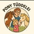 Pony Tüddelei