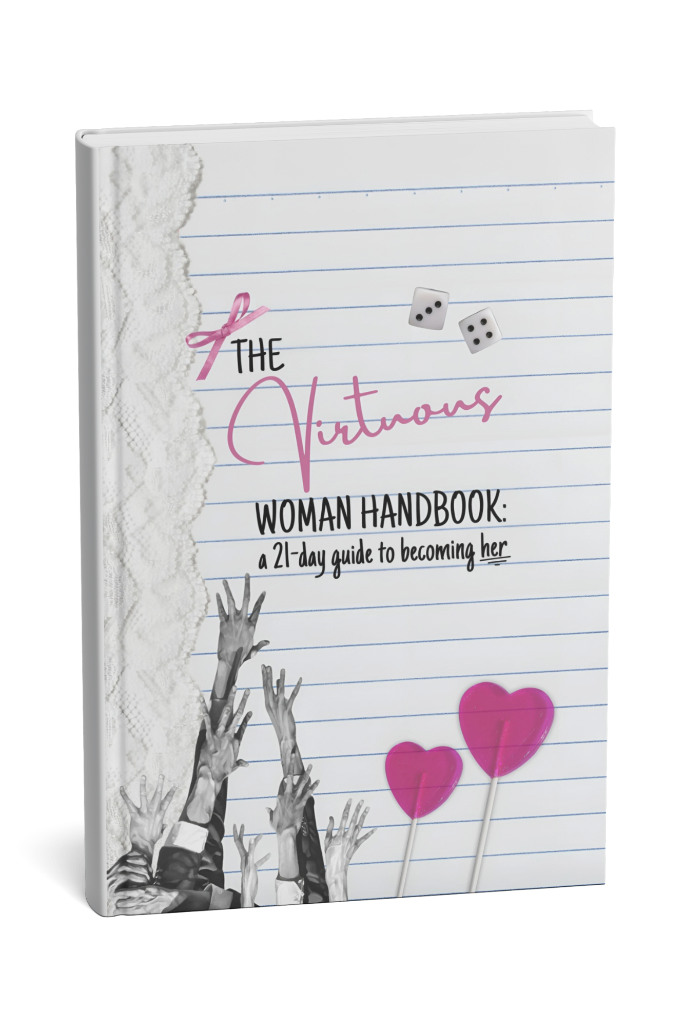 The Virtuous Woman Handbook: A 21-Day Guide to Becoming Her • PHYSICAL COPY