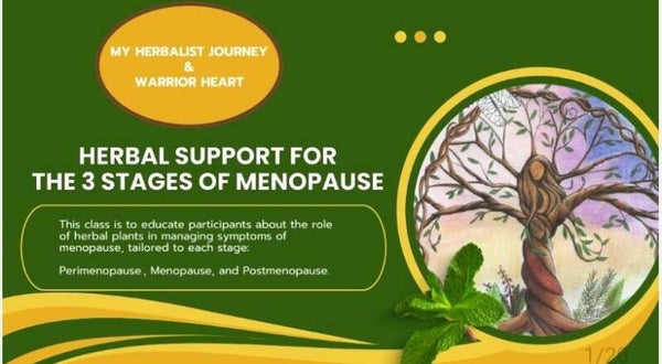 Herbal Support for the 3 Stages of Menopause (Self-paced Digital Workshop)