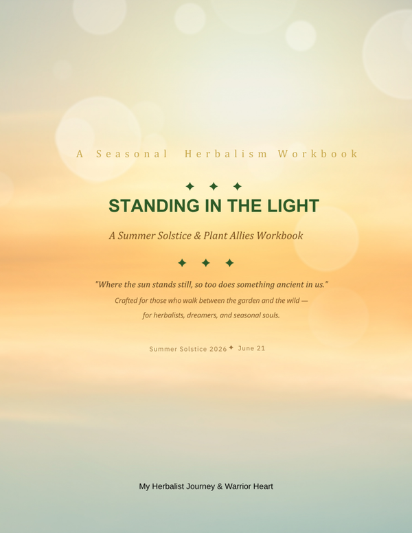 Standing in the Light — A Summer Solstice & Plant Allies Workbook (PDF)