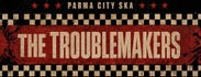 THE TROUBLEMAKERS