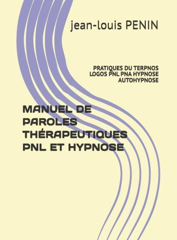 MANUEL DE PAROLES THERAPEUTIQUES LE TERPNOS LOGOS