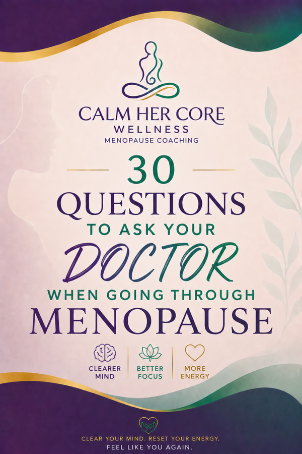 30 Questions To Ask Your Doctor When Going Through Menopause