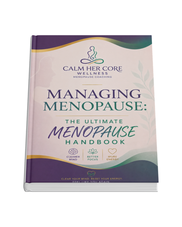 Managing Menopause: The Menopause Handbook