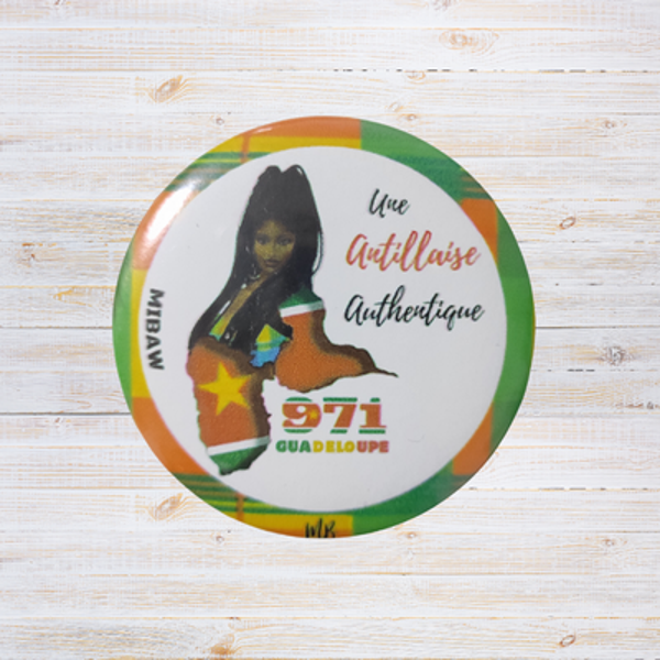 Badge Guadeloupe 971 - "Une Antillaise Authentique"