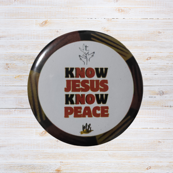 Badge chrétien - "Know Jesus Know Peace"
