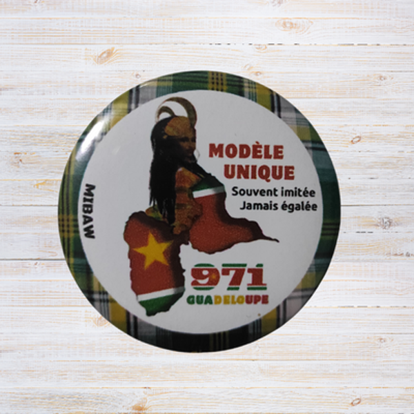 Badge Guadeloupe 971 - "Modèle Unique, Souvent Imité Jamais Égalé"