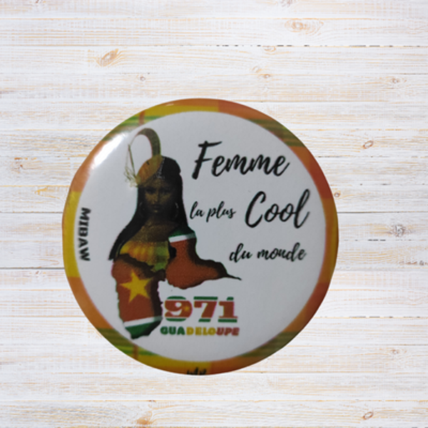 Badge Guadeloupe 971 - "Femme la plus cool du monde"