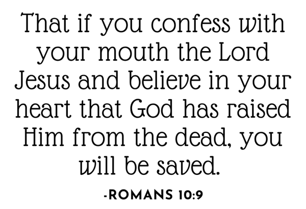 "Romans 10:9" t-shirt