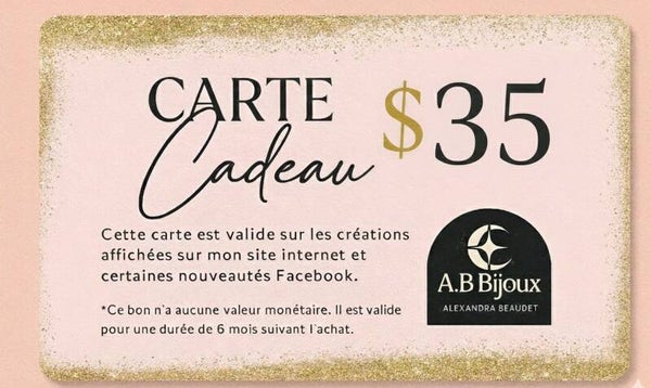 Certificat cadeau A.B 35$
