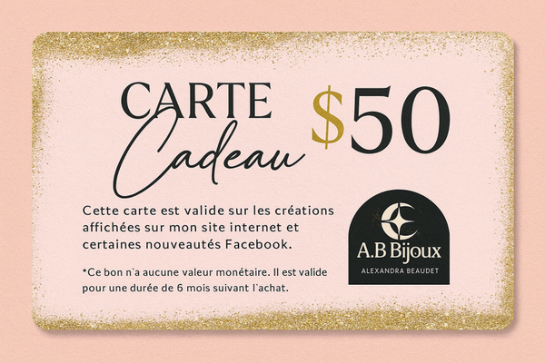 Certificat cadeau A.B 50$