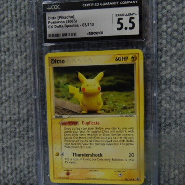 2005 CGC Grade 5.5 Ditto Pikachu.