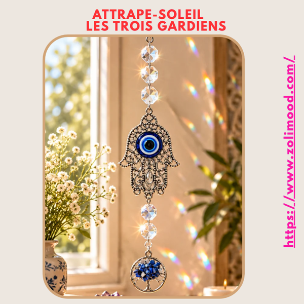 Attrape-soleil Main de Fatma, Œil Nazar & Lapis-Lazuli – Les Trois Gardiens