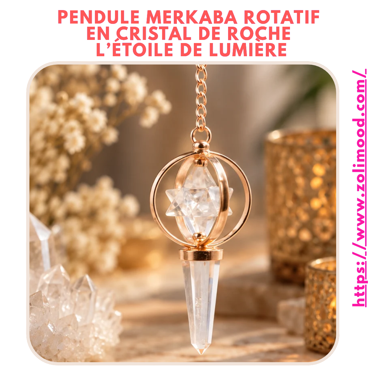 Pendule Merkaba Rotatif en Cristal de Roche – L’Étoile de Lumière