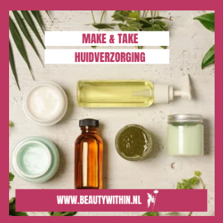 Make & Take Huidverzorging