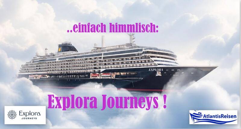 Sonderangebote Explora Journeys  | www.atlantis-kreuzfahrten.de