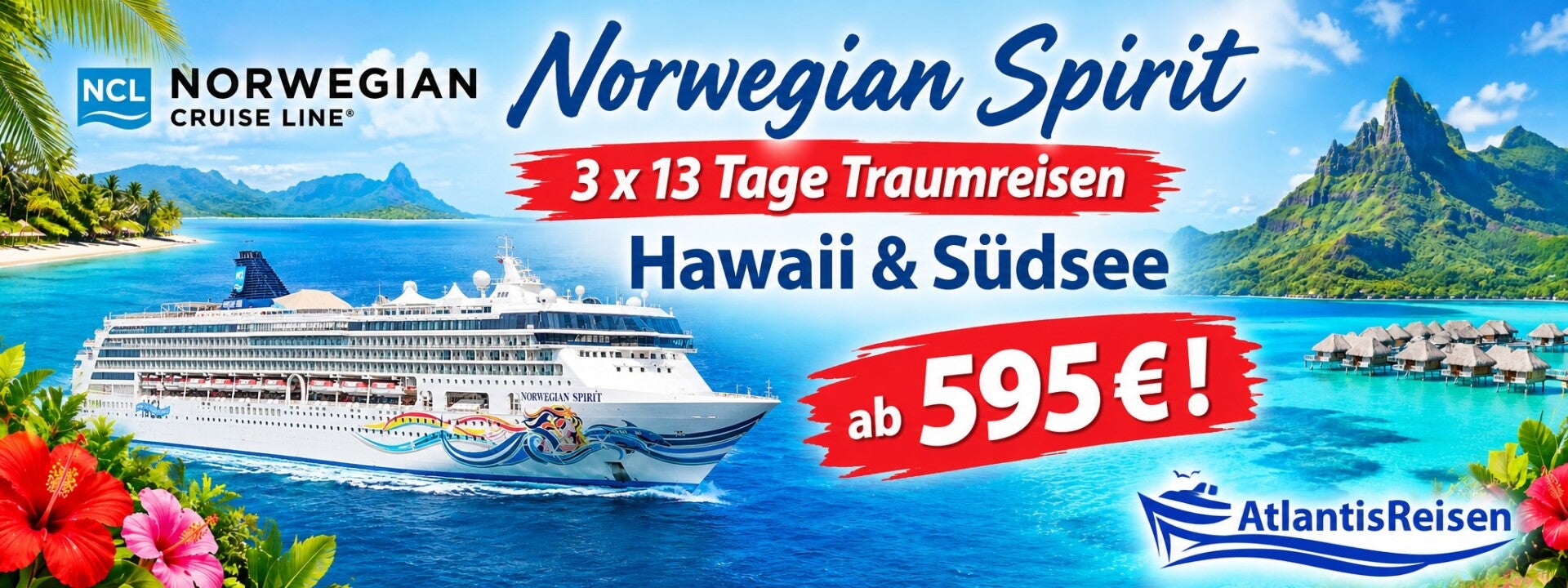 NCL Südsee Sonderangebote   | www.atlantisreisen.com