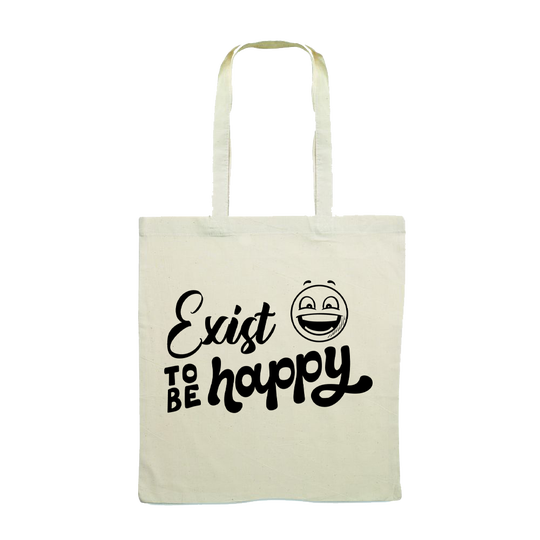 katoenen boodschappentas quote "Exists to be happy"