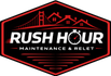 Rush Hour Maintenance &amp; Relet