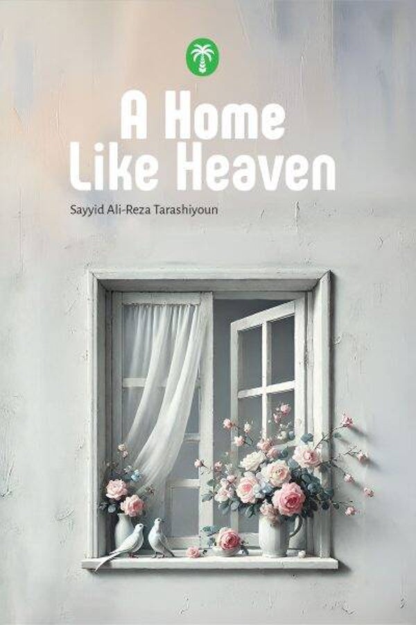 A Home Like Heaven – Practical Wisdom for Marital Peace
