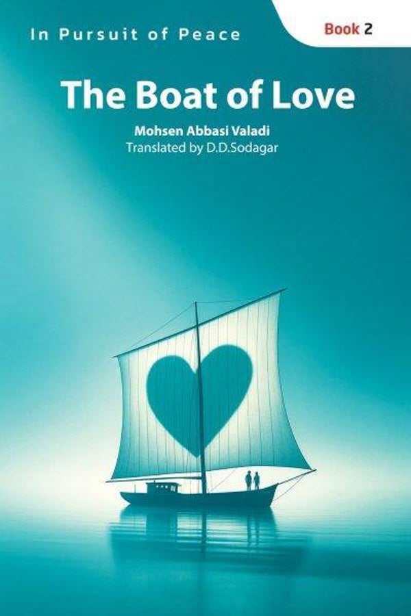 The Boat of Love – In Pursuit of Peace (Volume 2)