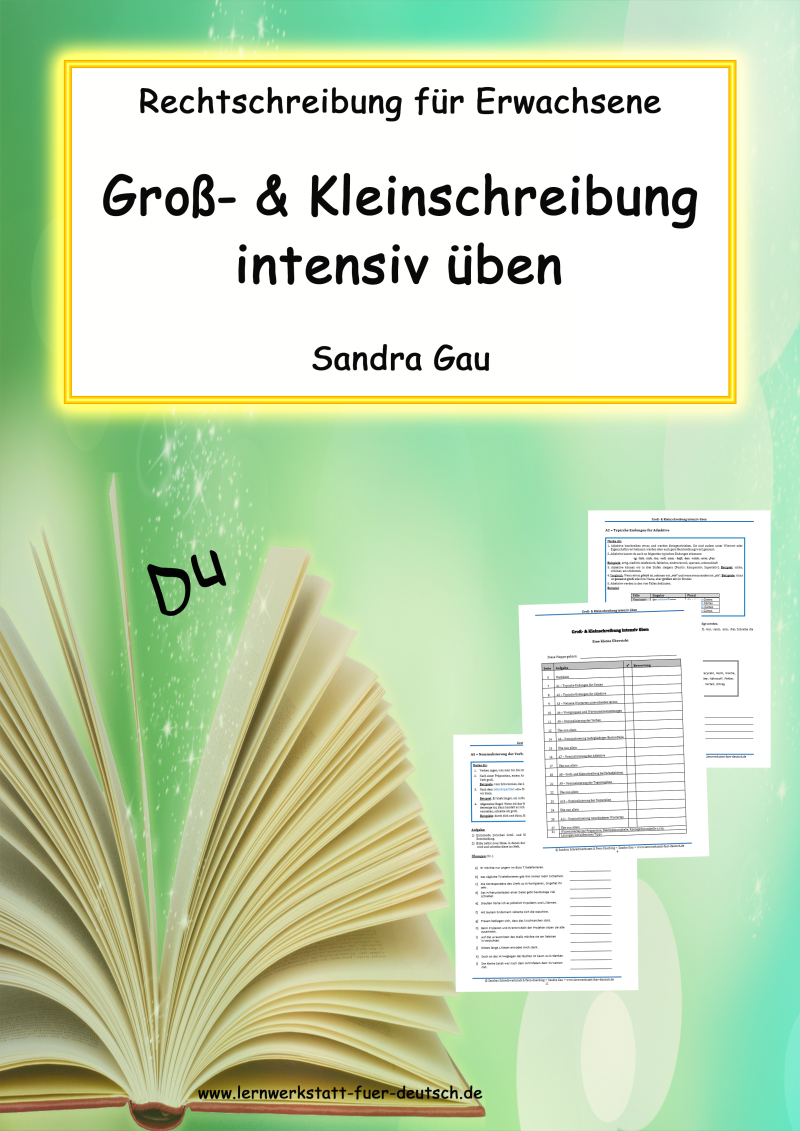 Großschreibung, Kleinschreibung, Rechtschreibung Großbuchstaben Kleinbuchstaben Übungen, Lernmaterial zur Groß- und Kleinschreibung mit Lösungen und Merkseiten, Satzanfang Großschreibung, typische Endungen Nomen, typische Endungen Adjektive, mehrgliedrige