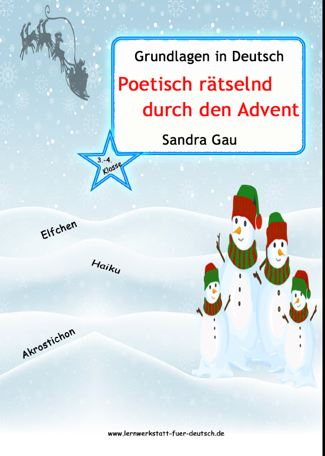saisonales Lernmaterial, Elfchen Advent, Elfchen Winter, Haiku Winter, Haiku Advent, Akrostichon Beispiele, lesen lernen, abschreiben üben, Abschreibtext, Abschreibübung, Rätsel Advent, Rätsel Verben, Rätsel Wortarten, Lernmaterial Wortarten