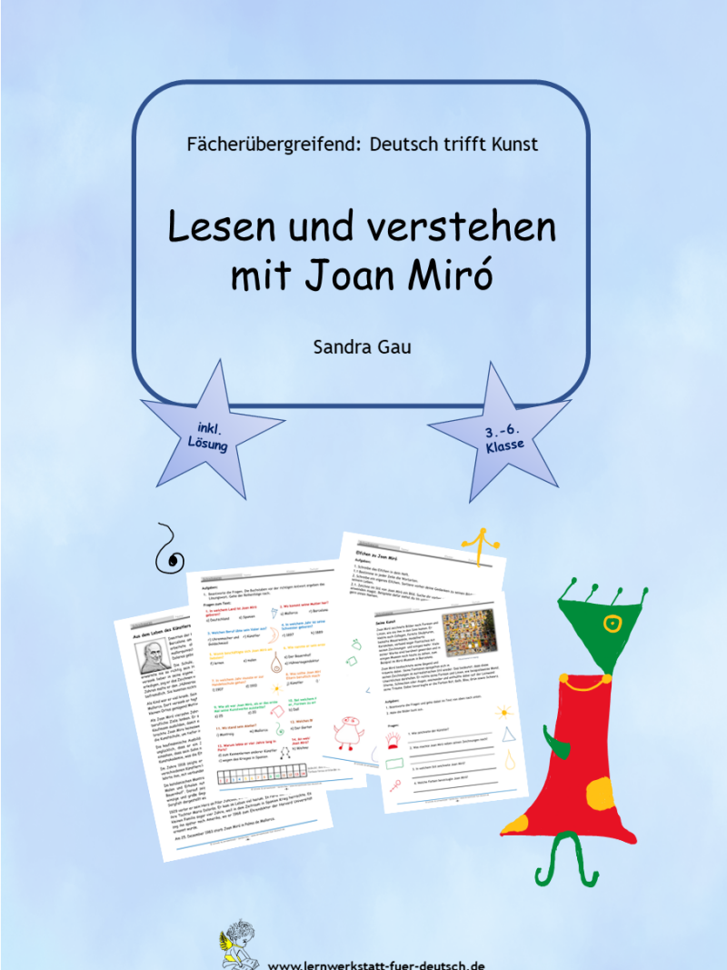 lesen lernen, sinnentnehmendes Lesen, Joan Mirò, Lesetext zu Joan Miró, malen wie Joan Miró, lesen lernen, Lesetext für Kunst
