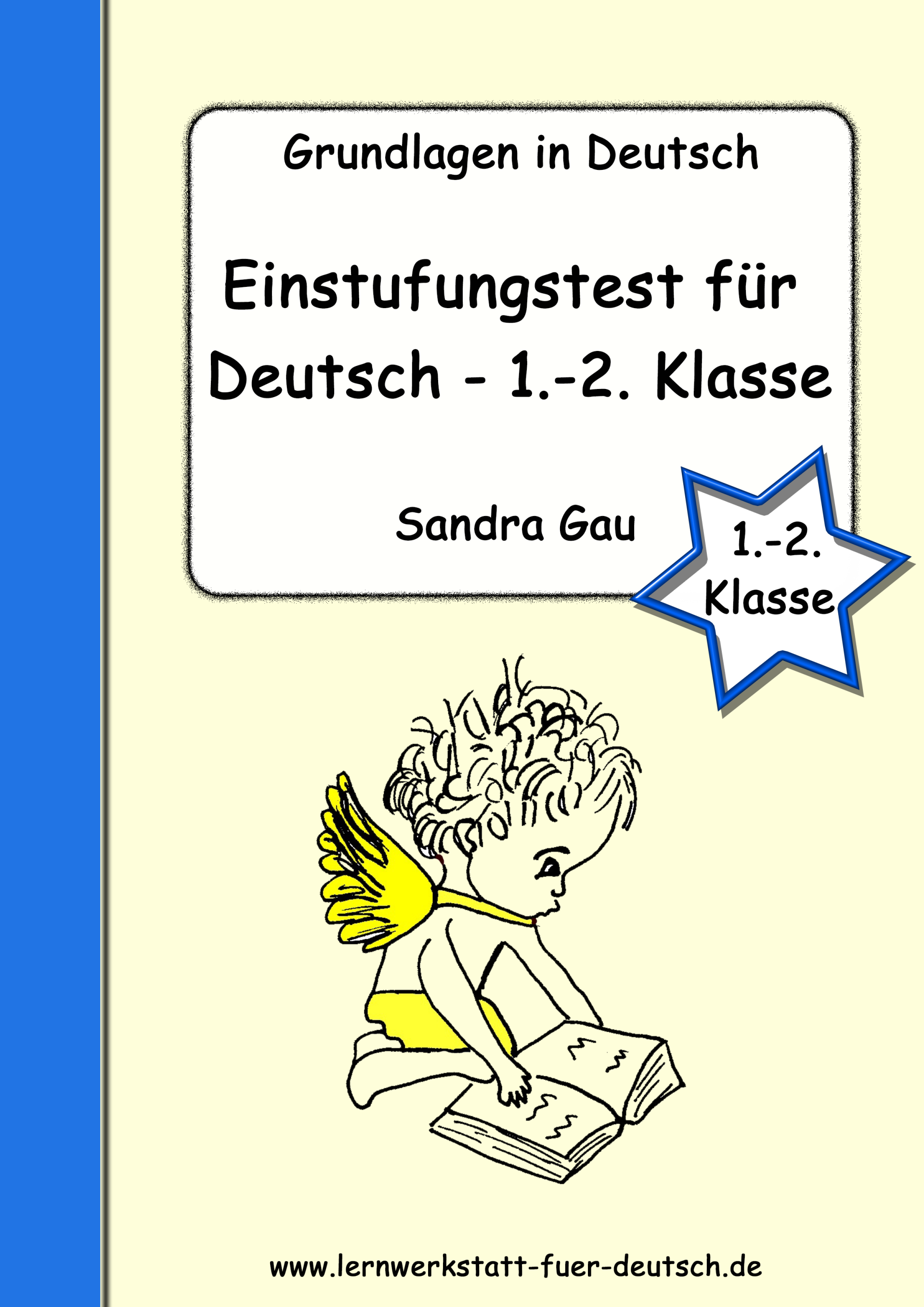 Einstufungstest für Deutsch - 1. bis 2. Klasse