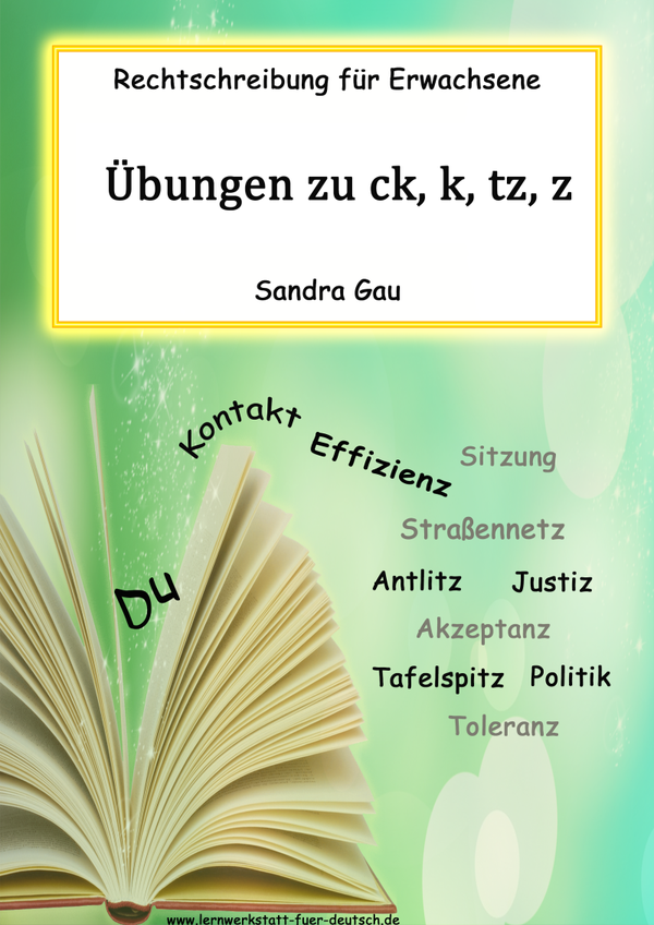 Übungen zu ck, k, tz, z