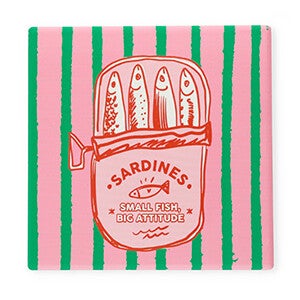 Tegeltje "Sardines. Small fish, big attitude"