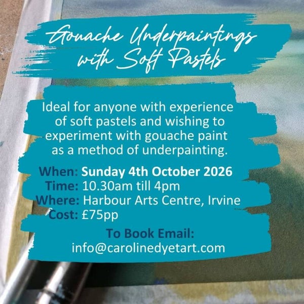 Gouache Underpainting with Soft Pastels Workshop
